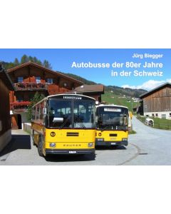 Buch Autobusse der 80er Jahre in der Schweiz